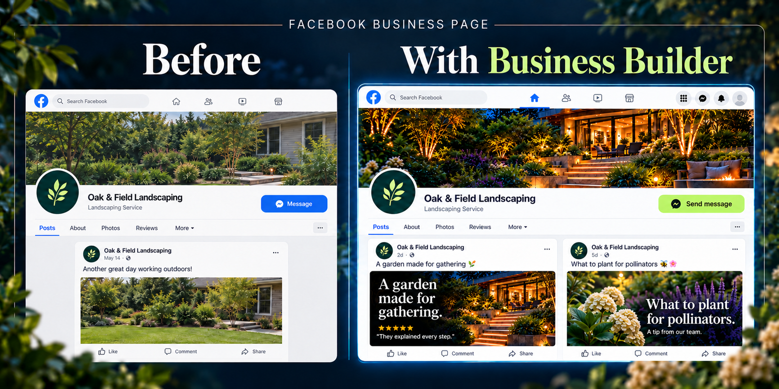 Oak and Field Facebook Business Page before and with Business Builder, showing relevant posts and customer experiences